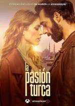 Watch La pasiÃ³n turca 123moviesFree