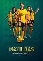 Watch Matildas: The World at Our Feet 123moviesFree