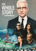 Watch The Whole Story with Anderson Cooper 123moviesFree