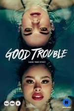 Watch Good Trouble 123moviesFree