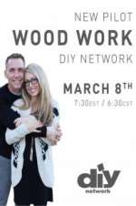 Watch Wood Work 123moviesFree