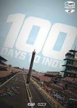 Watch 100 Days to Indy 123moviesFree