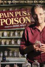 Watch Pain Pus & Poison The Search for Modern Medicines 123moviesFree