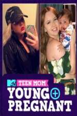 Watch Teen Mom: Young and Pregnant 123moviesFree