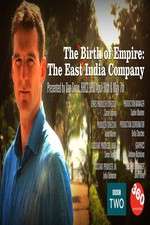 Watch The Birth of Empire: The East India Company 123moviesFree