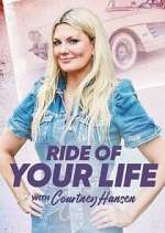 Watch Ride of Your Life with Courtney Hansen 123moviesFree