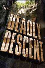 Watch Deadly Descent 123moviesFree