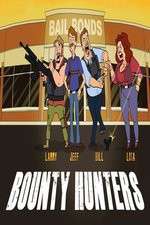 Watch Bounty Hunters 123moviesFree