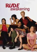 Watch Rude Awakening 123moviesFree