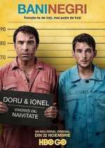 Watch Bani negri (pentru zile albe) 123moviesFree