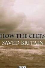 Watch How the Celts Saved Britain 123moviesFree