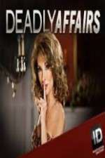 Watch Deadly Affairs 123moviesFree