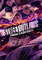 Watch Street Outlaws: Mega Cash Days 123moviesFree
