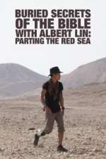 Watch Buried Secrets of the Bible With Albert Lin 123moviesFree