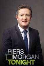 Watch Piers Morgan Tonight 123moviesFree