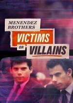 Watch Menendez Brothers: Victims or Villains 123moviesFree