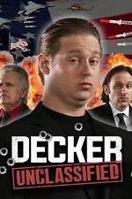 Watch Decker: Unclassified 123moviesFree