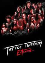 Watch Terror Tuesday: Extreme 123moviesFree