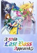 Watch A Wild Last Boss Appeared! 123moviesFree