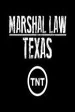 Watch Marshal Law Texas 123moviesFree