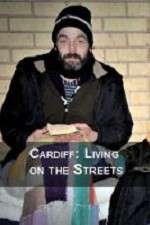 Watch Cardiff: Living on the Streets 123moviesFree