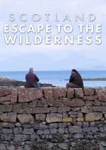 Watch Scotland: Escape to the Wilderness 123moviesFree
