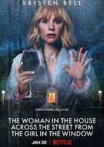 Watch The Woman in the House Across the Street from the Girl in the Window 123moviesFree