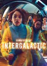 Watch Intergalactic 123moviesFree