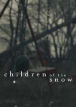 Watch Children of the Snow 123moviesFree