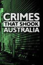 Watch Crimes That Shook Australia 123moviesFree