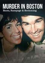 Watch Murder in Boston: Roots, Rampage, and Reckoning 123moviesFree
