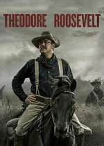 Watch Theodore Roosevelt 123moviesFree
