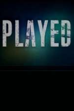 Watch Played (CA) 123moviesFree