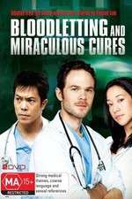 Watch Bloodletting & Miraculous Cures 123moviesFree