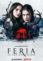 Watch Feria: La luz mÃ¡s oscura 123moviesFree