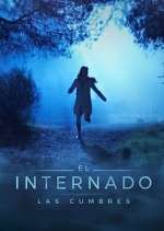 Watch El Internado: Las Cumbres 123moviesFree