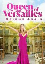 Watch Queen of Versailles Reigns Again 123moviesFree
