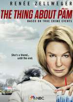 Watch The Thing About Pam 123moviesFree