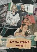 Watch Serial Killer Wives 123moviesFree