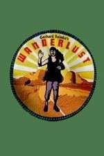 Watch Gerhard Reinkes Wanderlust 123moviesFree