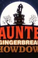 Watch Haunted Gingerbread Showdown 123moviesFree
