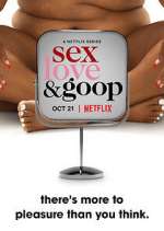 Watch Sex, Love, and goop 123moviesFree
