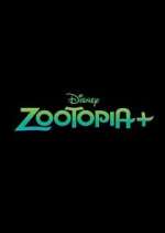 Watch Zootopia+ 123moviesFree