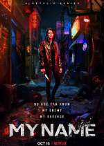 Watch My Name 123moviesFree