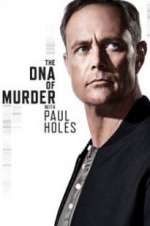 Watch The DNA of Murder with Paul Holes 123moviesFree