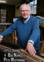 Watch Little Trains & Big Names with Peter Waterman 123moviesFree