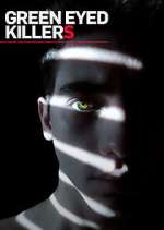 Watch Green Eyed Killers 123moviesFree