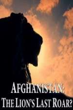 Watch Afghanistan: The Lion's Last Roar?  123moviesFree