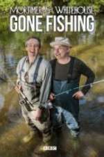 Watch Mortimer & Whitehouse: Gone Fishing 123moviesFree