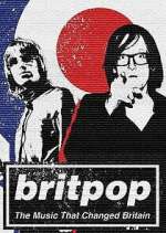 Watch Britpop: The Music That Changed Britain 123moviesFree
